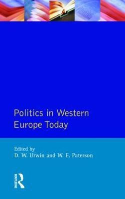 Politics in Western Europe Today: Perspectives, Politics and problems since 1980(English, Paperback, Urwin Derek W.)