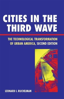 Cities in the Third Wave(English, Paperback, Ruchelman Leonard I.)