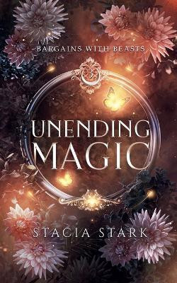 Unending Magic(English, Paperback, Stark Stacia)