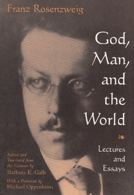 God, Man, and the World(English, Hardcover, Rosenzweig Franz)