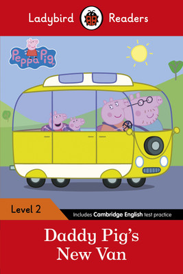 Ladybird Readers Level 2 - Peppa Pig - Daddy Pig's New Van (ELT Graded Reader)(English, Paperback, Ladybird)