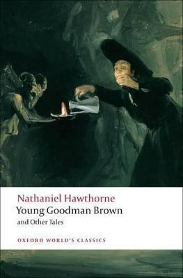 Young Goodman Brown and Other Tales(English, Paperback, Hawthorne Nathaniel)
