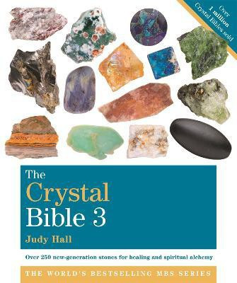 The Crystal Bible, Volume 3(English, Paperback, Hall Judy)