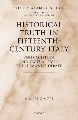 Historical Truth in Fifteenth-Century Italy(English, Hardcover, Mori Giuliano)