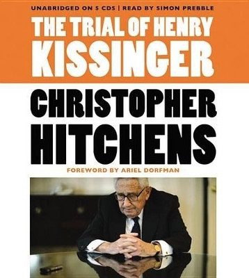 The Trial of Henry Kissinger(English, CD-Audio, Hitchens Christopher)