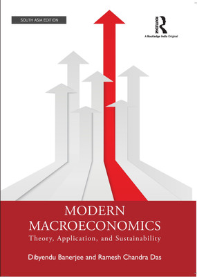 Modern Macroeconomics: Theory, Application, and Sustainability(Paperback, Dibyendu Banerjee, Ramesh Chandra Das)