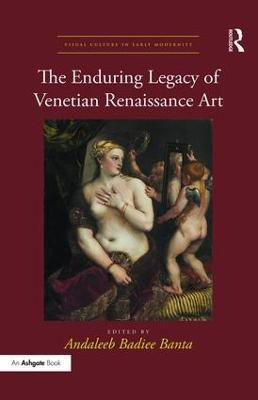 The Enduring Legacy of Venetian Renaissance Art(English, Hardcover, unknown)
