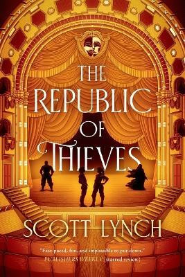The Republic of Thieves(English, Paperback, Lynch Scott)