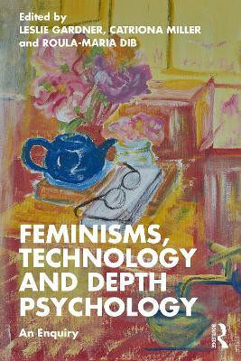 Feminisms, Technology and Depth Psychology(English, Electronic book text, unknown)