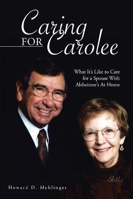 Caring for Carolee(English, Paperback, Mehlinger Howard D)
