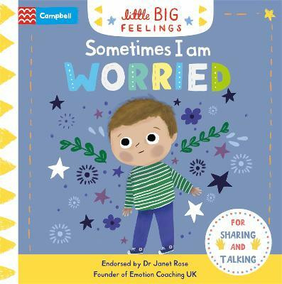 Sometimes I Am Worried(English, Board book, Books Campbell)