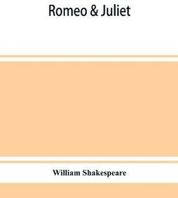 Romeo & Juliet(English, Paperback, Shakespeare William)
