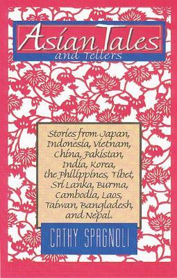 Asian Tales and Tellers(English, Paperback, Spagnoli Cathy)