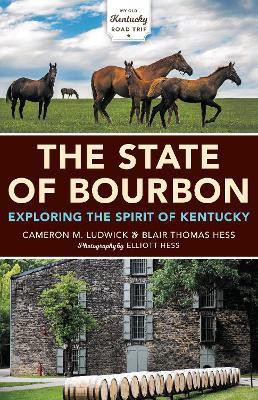The State of Bourbon(English, Paperback, Ludwick Cameron M.)