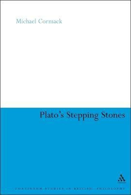 Plato's Stepping Stones(English, Electronic book text, Cormack Michael)