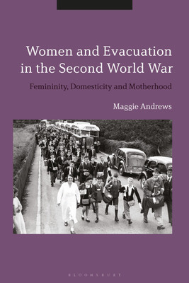 Women and Evacuation in the Second World War(English, Paperback, Andrews Maggie Dr)