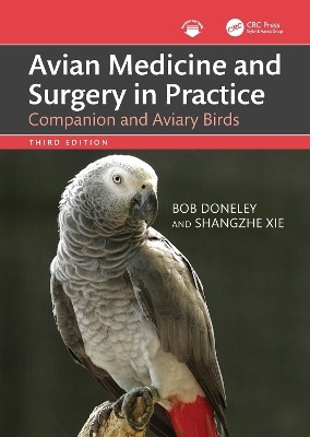 Avian Medicine and Surgery in Practice(English, Hardcover, Doneley Bob)