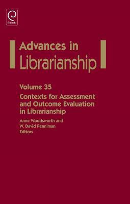 Contexts for Assessment and Outcome Evaluation in Librarianship(English, Hardcover, unknown)