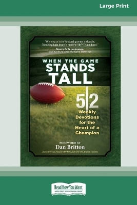When the Game Stands Tall Movie Devotional(English, Paperback, Broadstreet Publishing Group LLC)
