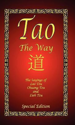 Tao - the Way - Special Edition(English, Hardcover, Tzu Lao)