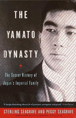 The Yamato Dynasty(English, Paperback, Seagrave Sterling)