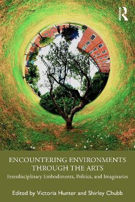 Encountering Environments through the Arts(English, Paperback, unknown)