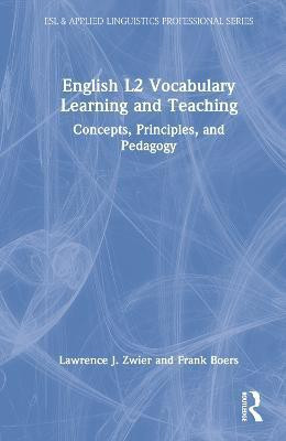 English L2 Vocabulary Learning and Teaching(English, Hardcover, Zwier Lawrence J.)