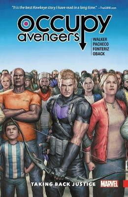 Occupy Avengers Vol. 1: Taking Back Justice(English, Paperback, Walker David F.)