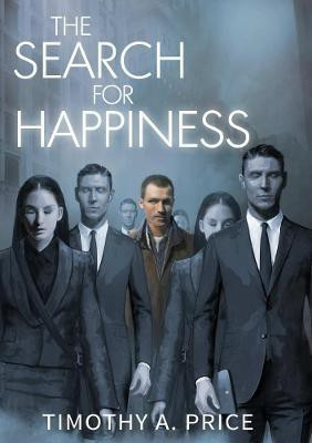 The Search for Happiness(English, Paperback, Price Timothy)