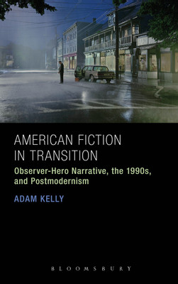 American Fiction in Transition(English, Hardcover, Kelly Adam Dr.)