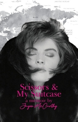 Scissors and My Suitcase(English, Paperback, McCarthy Jayne)