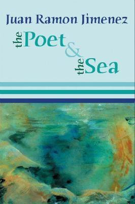 The Poet and the Sea(English, Paperback, Jimenez Juan Ramon)