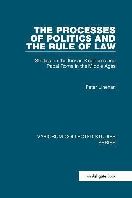 The Processes of Politics and the Rule of Law(English, Hardcover, Linehan Peter)