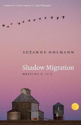 Shadow Migration(English, Paperback, Ohlmann Suzanne)