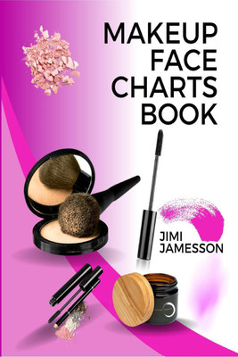Makeup Face Charts Book(English, Paperback, Jimi Jamesson)
