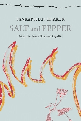 Salt and Pepper(English, Paperback, Thakur Sankarshan)