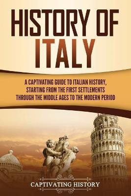 History of Italy(English, Paperback, History Captivating)