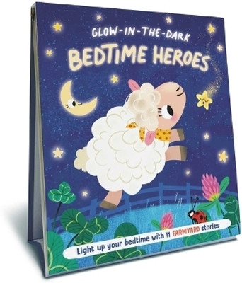 Bedtime Heroes - Farmyard - A Glow in the Dark Book(English, Board book, Campisi Stephanie)