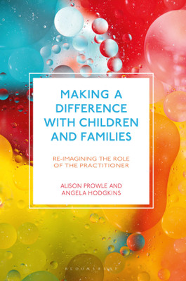 Making a Difference with Children and Families(English, Paperback, Prowle Alison)