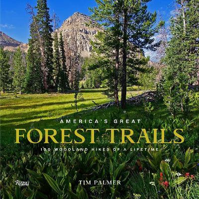 America's Great Forest Trails(English, Hardcover, Palmer Tim)