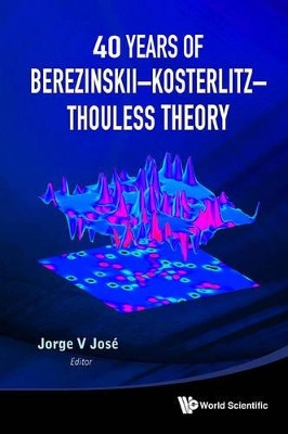 40 Years Of Berezinskii-kosterlitz-thouless Theory(English, Paperback, unknown)