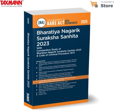 Taxmann's Bharatiya Nagarik Suraksha Sanhita 2023 [Bare Act with Section Notes] – Comprehensive Reference Consolidating—Legislative Text | Comparative Tables | Cross-References | Section Notes(Paperback, Taxmann)