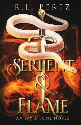 Serpent & Flame(English, Paperback, Perez R L)