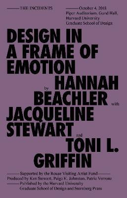 Design in a Frame of Emotion(English, Paperback, Beachler Hannah)