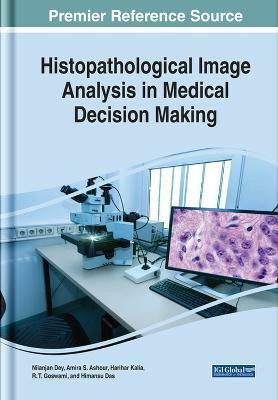 Histopathological Image Analysis in Medical Decision Making(English, Hardcover, unknown)