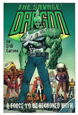 Savage Dragon Volume 7: A Talk With God(English, Paperback, Larsen Erik)