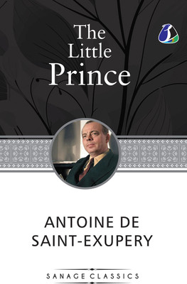 Classics to read The Little Prince(English, Hardcover, de Saint-Exupery Antoine)