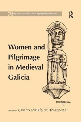 Women and Pilgrimage in Medieval Galicia(English, Paperback, unknown)