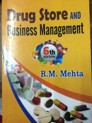 DRUG STORE AND BUSINESS MANAGEMENT  - DRUG STORE AND BUSINESS MANAGEMENT(English, Paperback, R.M MEHTA)