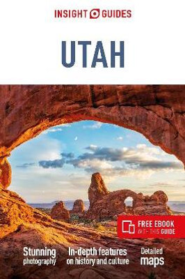 Insight Guides Utah: Travel Guide with eBook(English, Paperback, Guides Insight)